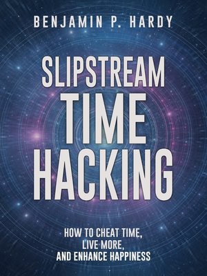 cover image of Slipstream Time Hacking